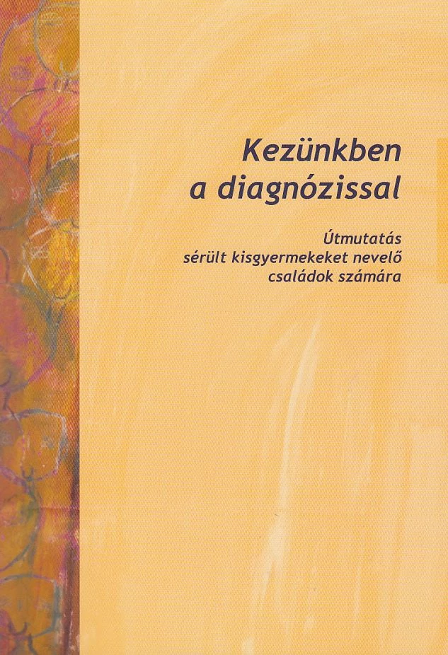 Kezünkben a diagnózissal