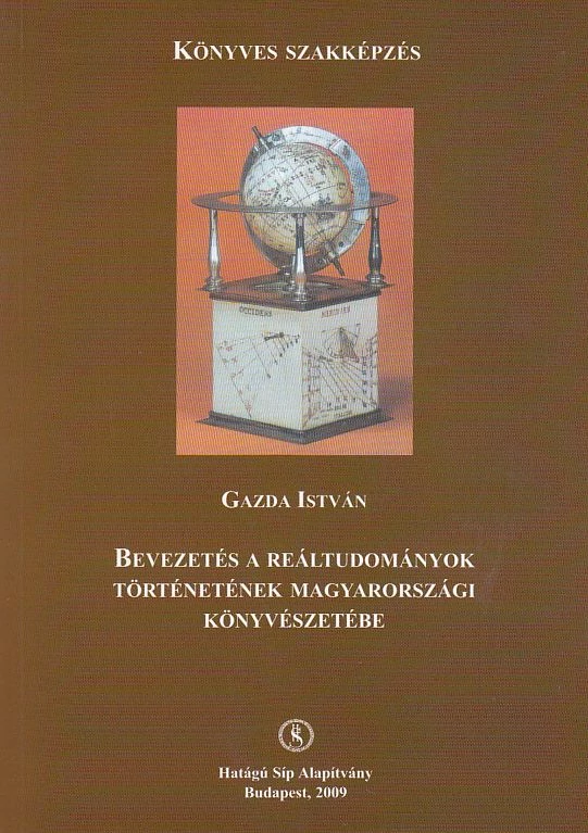 Bevezetés a reáltudományok történetének magyarországi könyvészetébe