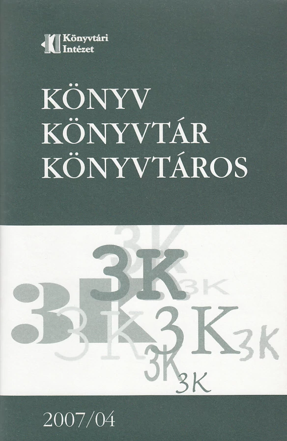 Könyv, Könyvtár, Könyvtáros 2007/04.