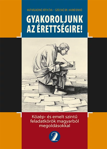 Gyakoroljunk az érettségire! 2.