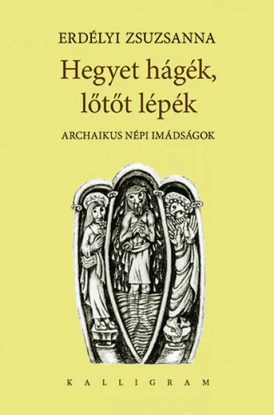 Hegyet hágék, lőtőt lépék