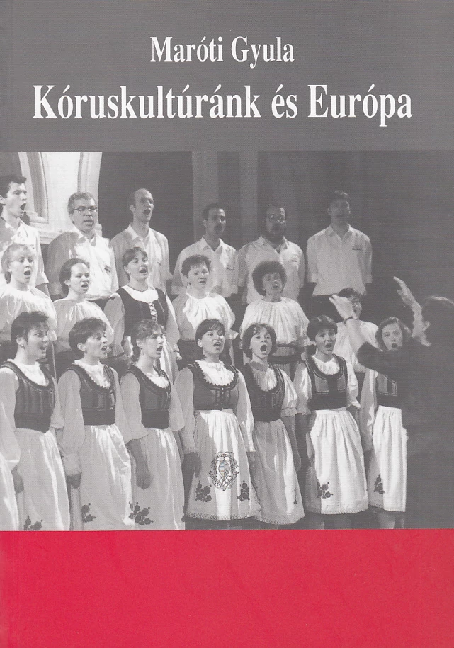 Kóruskultúránk és Európa