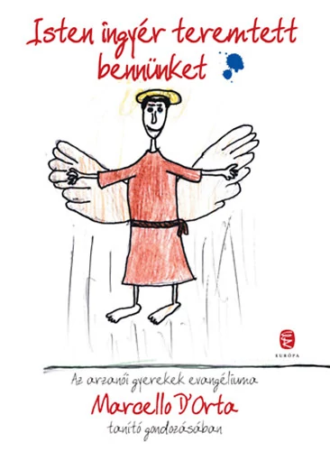 Isten ingyér teremtett bennünket