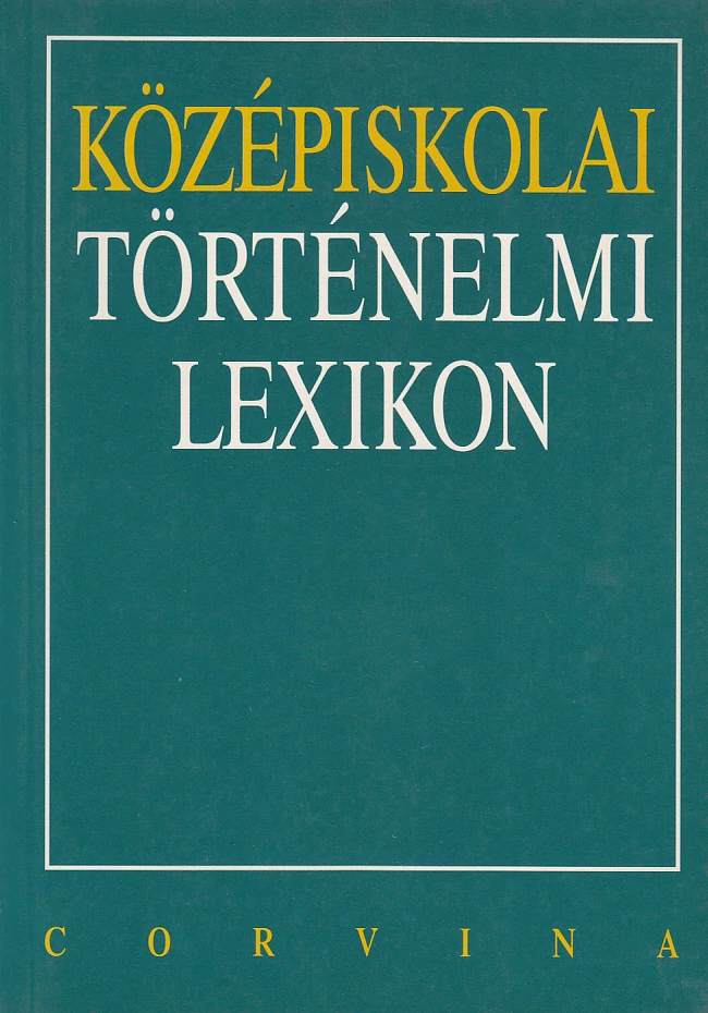 Középiskolai történelmi lexikon