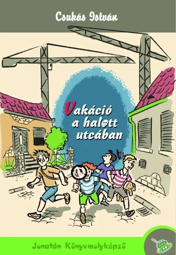 Vakáció a halott utcában