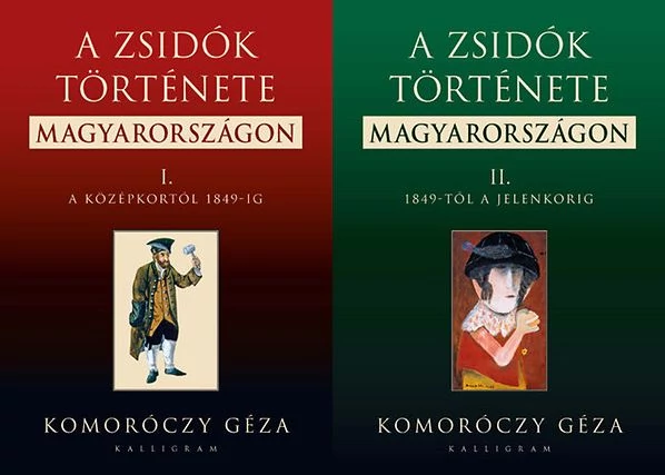 A zsidók története Magyarországon I-II.