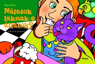 Nálatok laknak-e állatok?