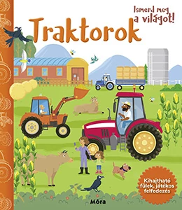 Traktorok (Ismerd meg a világot!)