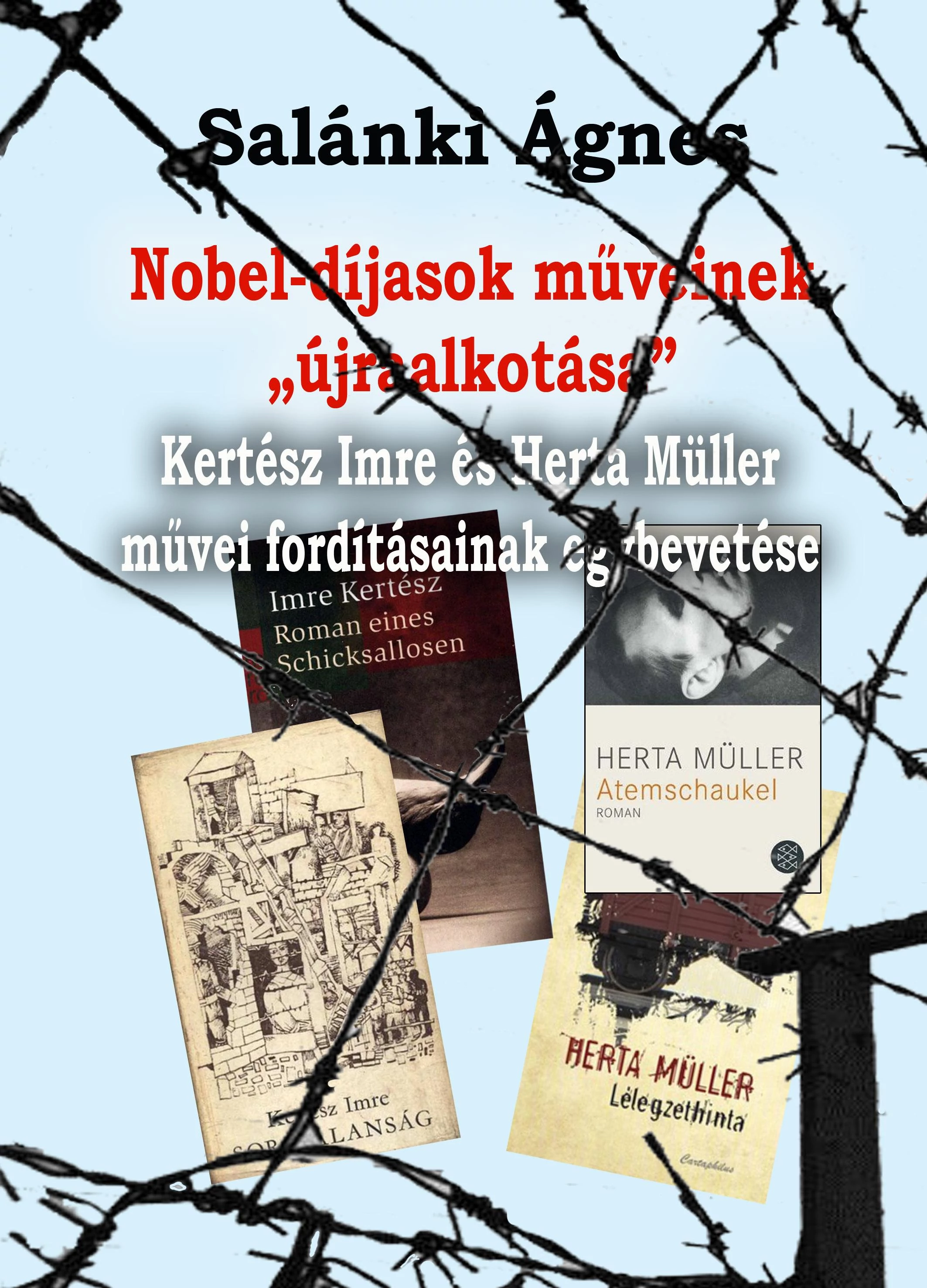 Nobel-díjasok műveinek „újraalkotása”
