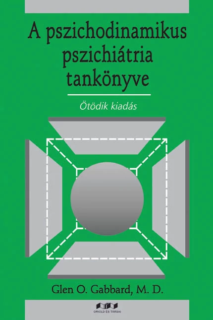 A pszichodinamikus pszichiátria tankönyve