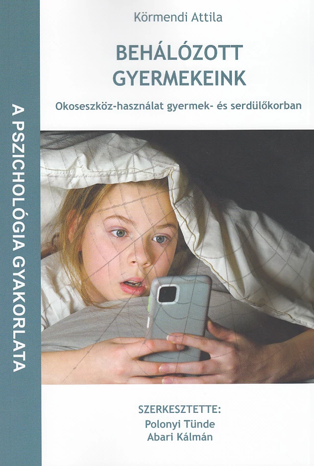 Behálózott gyermekeink