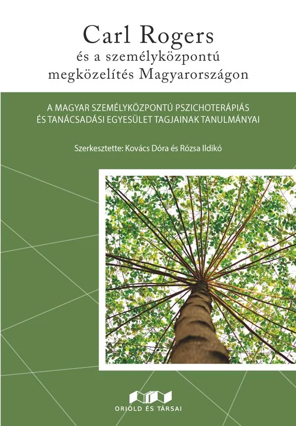 Carl Rogers és a személyközpontú megközelítés Magyarországon