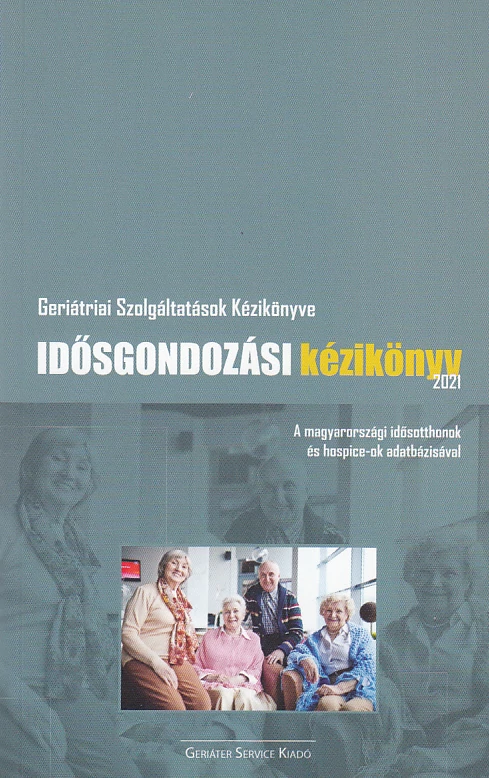Idősgondozási kézikönyv 2021