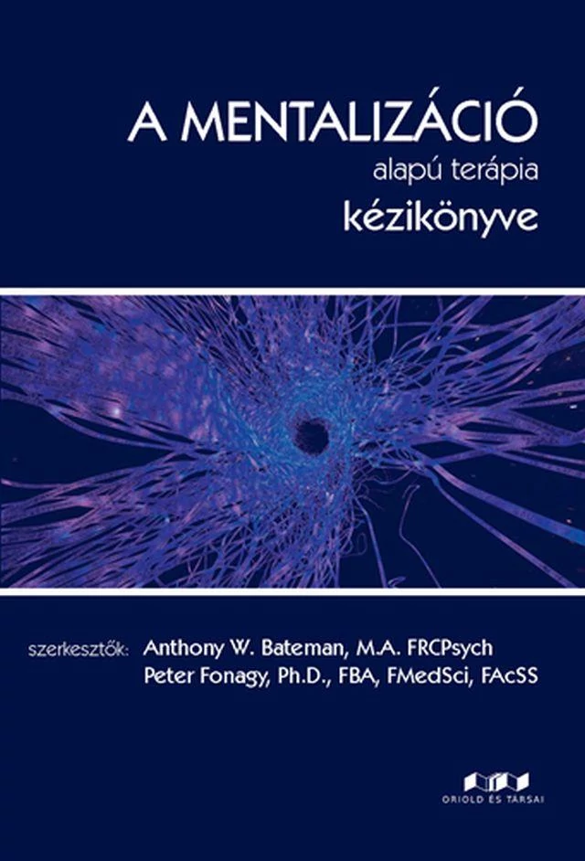 A mentalizáció alapú terápia kézikönyve