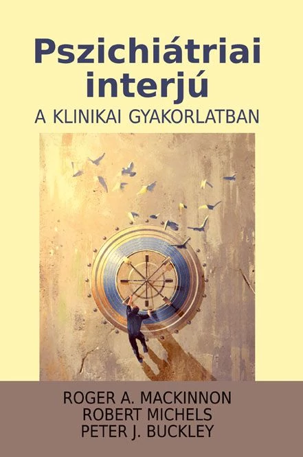 Pszichiátriai interjú a klinikai gyakorlatban