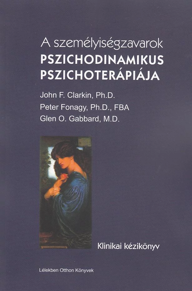 A személyiségzavarok pszichodinamikus pszichoterápiája