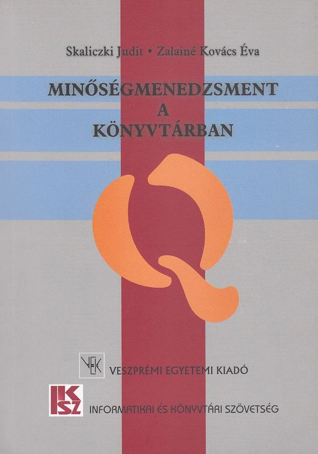 Minőségmenedzsment a könyvtárban