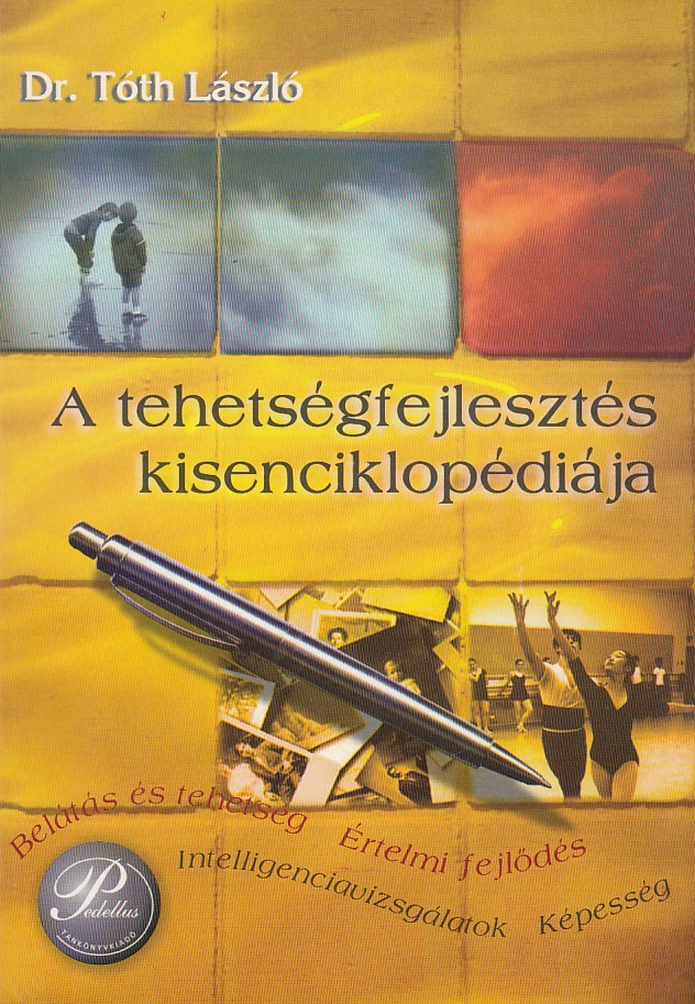 A tehetségfejlesztés kisenciklopédiája