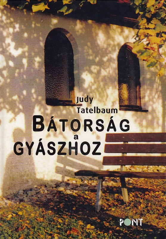 Bátorság a gyászhoz