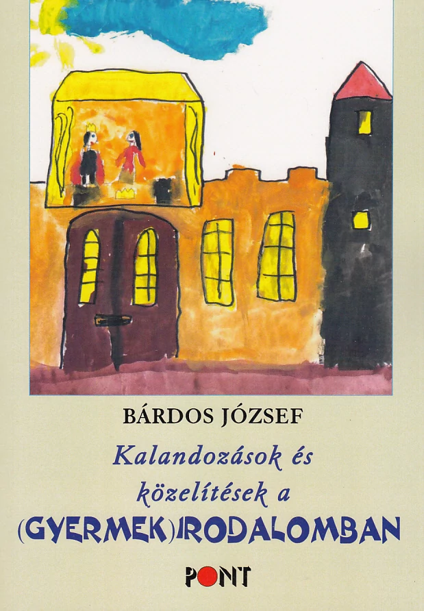 Kalandozások és közelítések a (gyermek)irodalomban