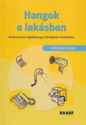 Hangok a lakásban (CD óvodások számára)