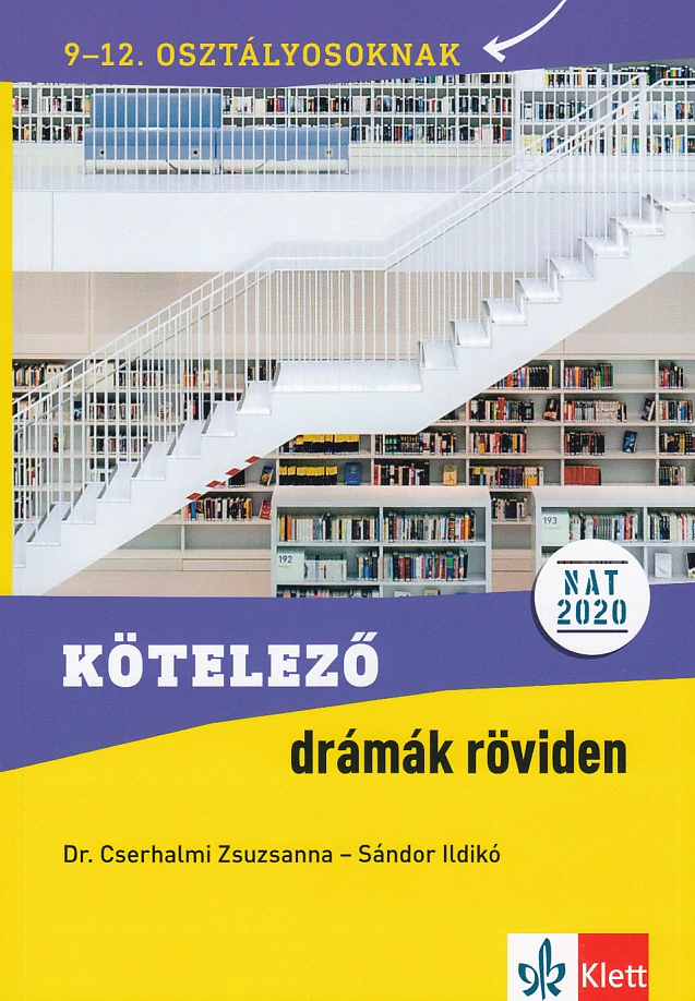 Kötelező drámák röviden 9-12. osztályosoknak