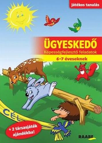 Ügyeskedő - képességfejlesztő feladatok 6-7 éveseknek