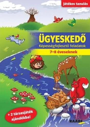 Ügyeskedő - képességfejlesztő feladatok 7-8 éveseknek