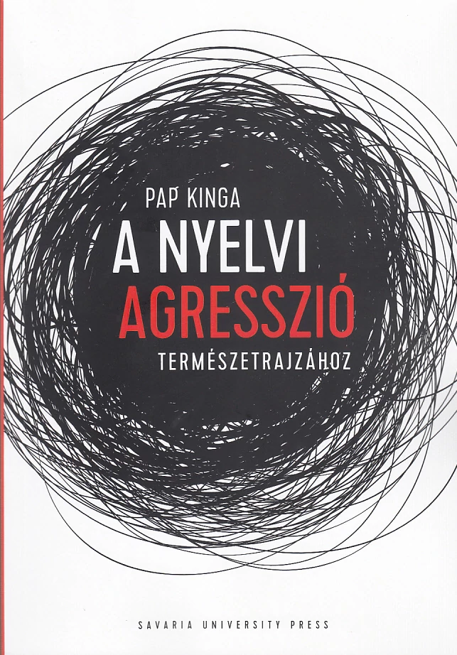 A nyelvi agresszió természetrajzához