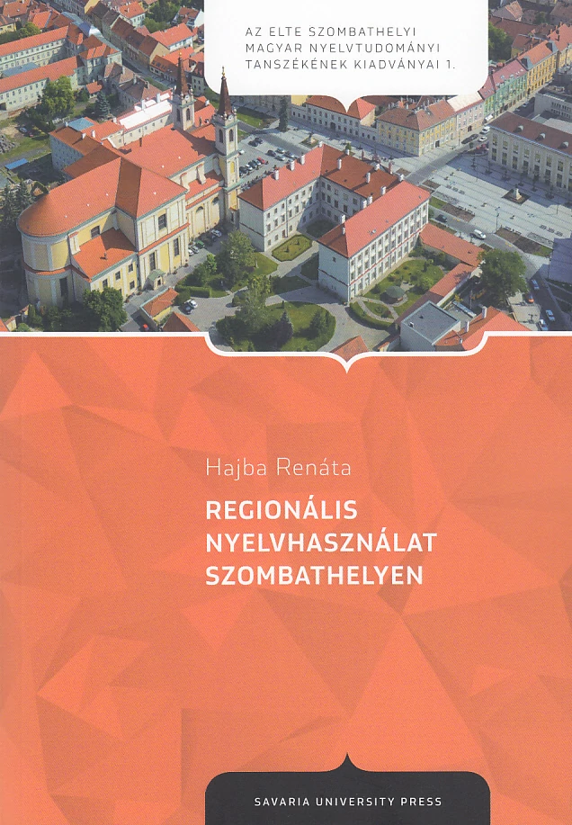 Regionális nyelvhasználat Szombathelyen