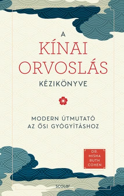 A kínai orvoslás kézikönyve