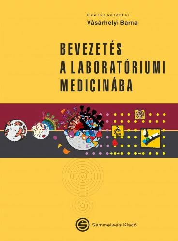 Bevezetés a laboratóriumi medicinába