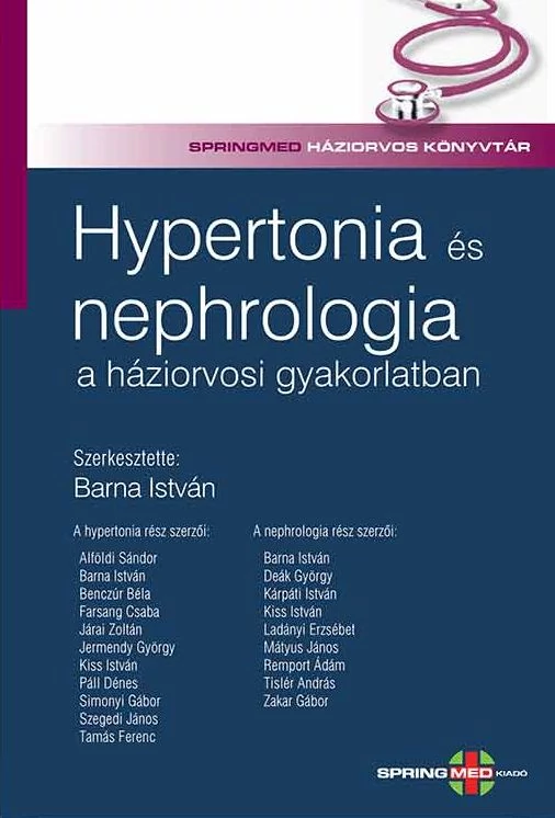 Hypertonia és nephrologia a háziorvosi gyakorlatban