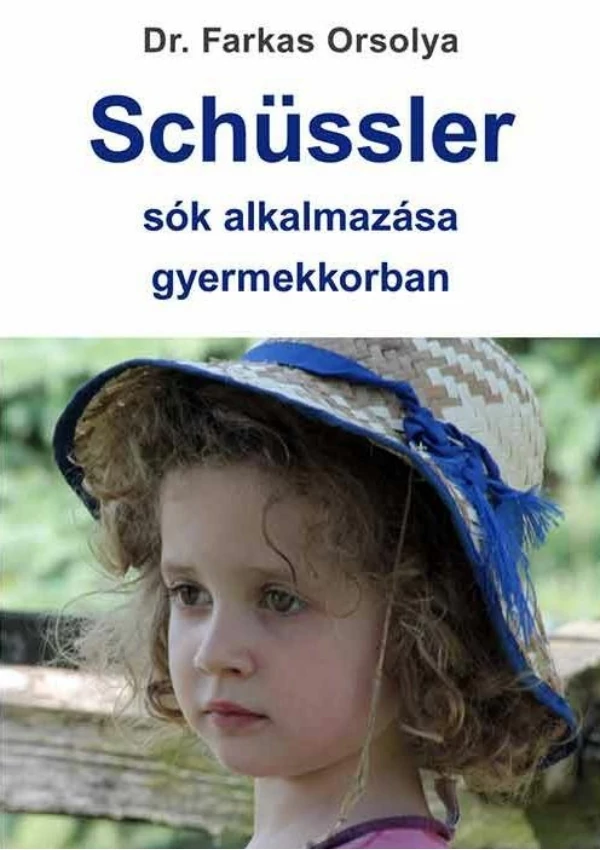 Schüssler-sók alkalmazása gyermekkorban