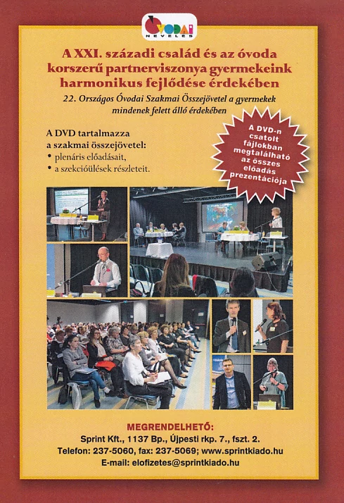 A XXI. századi család és az óvoda korszerű partnerviszonya gyermekeink harmonikus fejlődése érdekében (DVD)