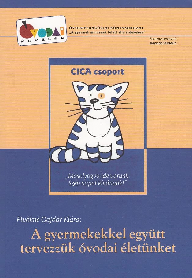 A gyermekekkel együtt tervezzük óvodai életünket
