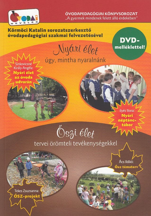Nyári és őszi élet az óvodában