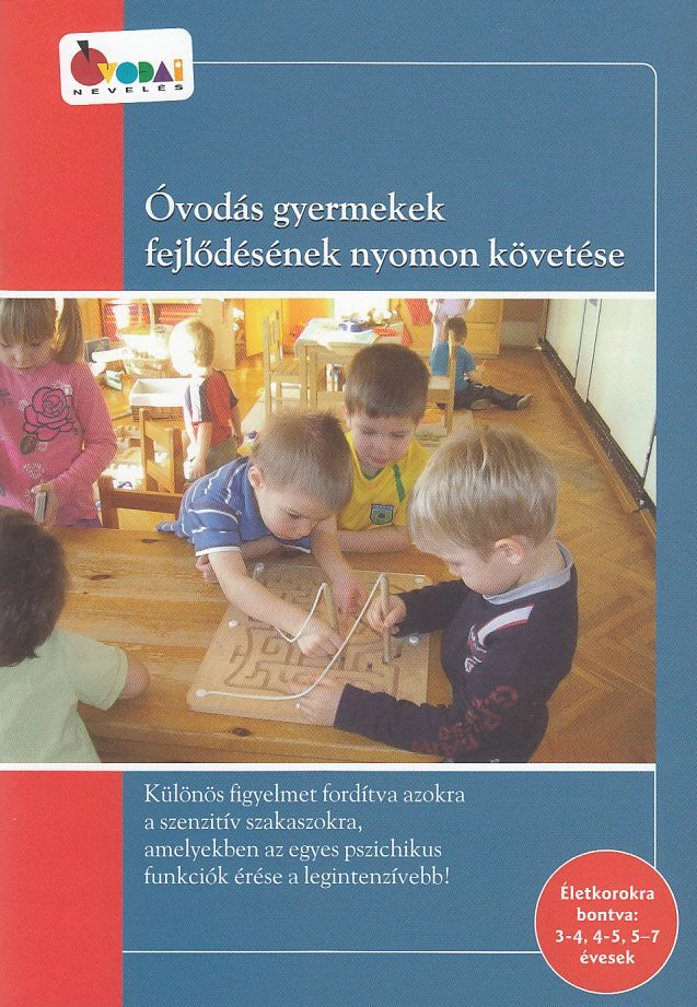 Óvodás gyermekek fejlődésének nyomon követése