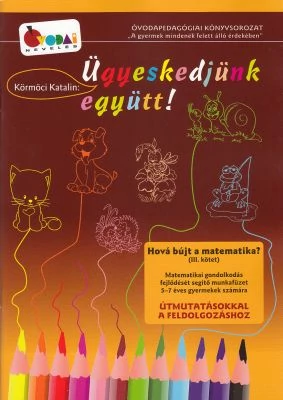Hová bújt a matematika? III. kötet