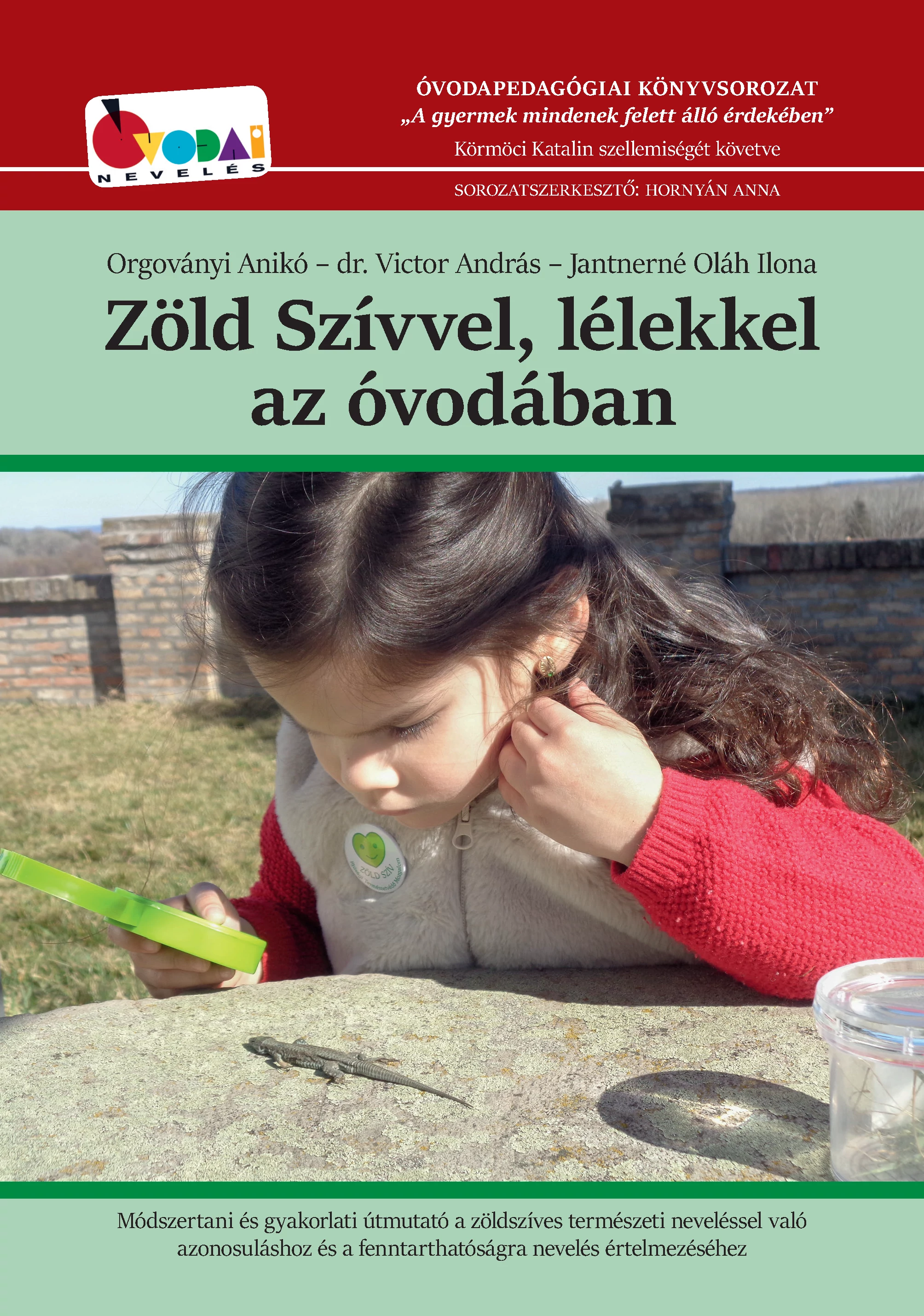 Zöld Szívvel, lélekkel az óvodában