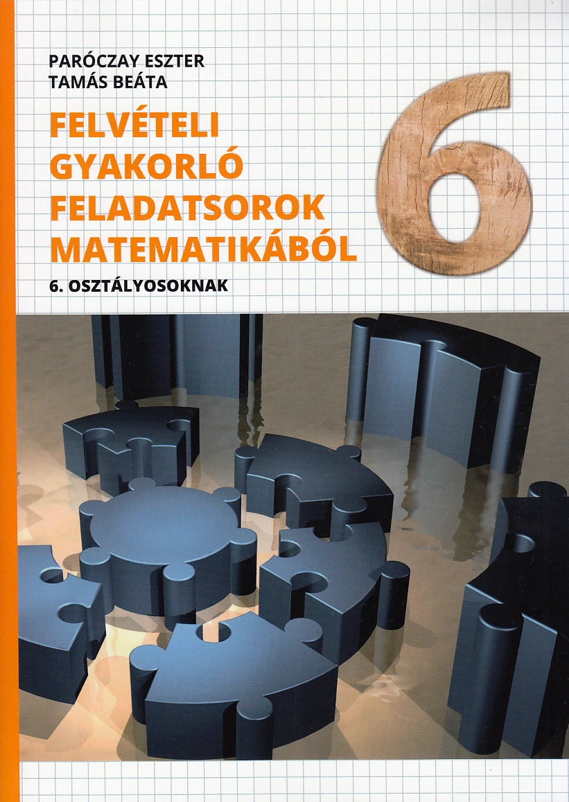 Felvételi gyakorló feladatsorok matematikából