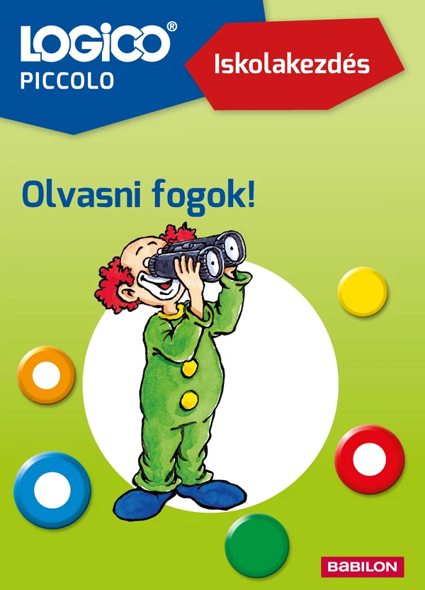 Iskolakezdés. Olvasni fogok! (Logico Piccolo)