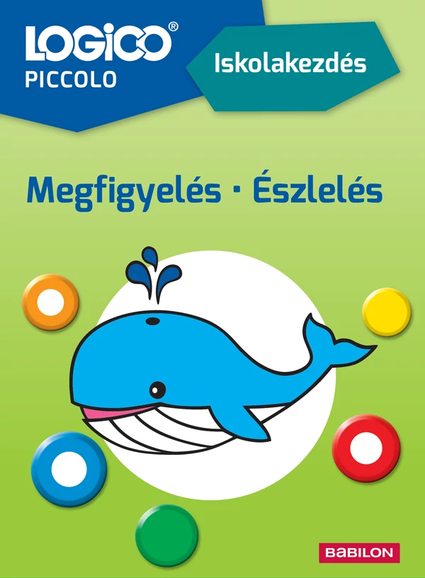 Iskolakezdés. Megfigyelés, észlelés (Logico Piccolo)