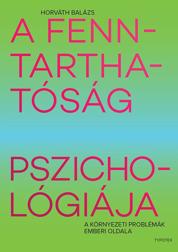 A fenntarthatóság pszichológiája