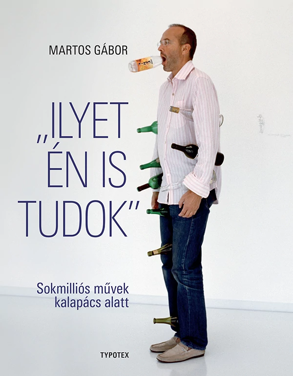 „Ilyet én is tudok”