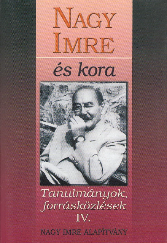 Nagy Imre és kora IV. 