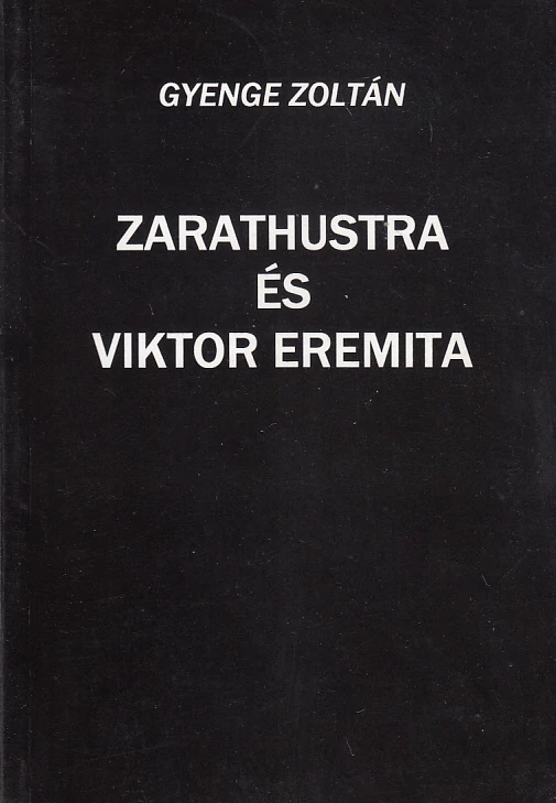 Zarathustra és Viktor Eremita