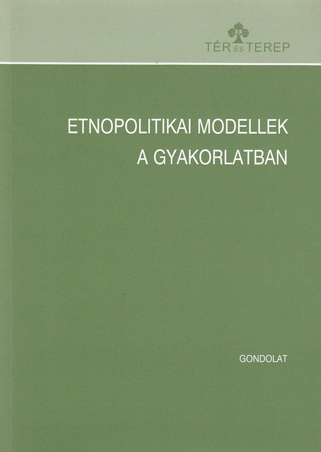 Etnopolitikai modellek a gyakorlatban