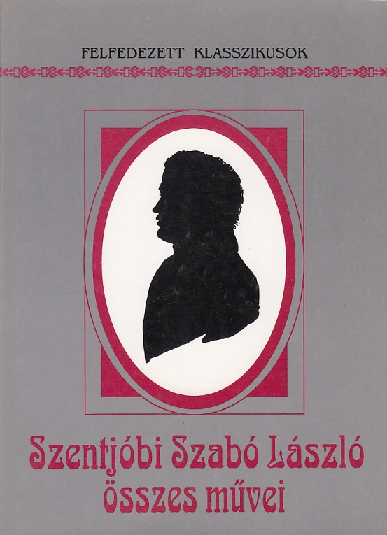 Szentjóbi Szabó László összes művei
