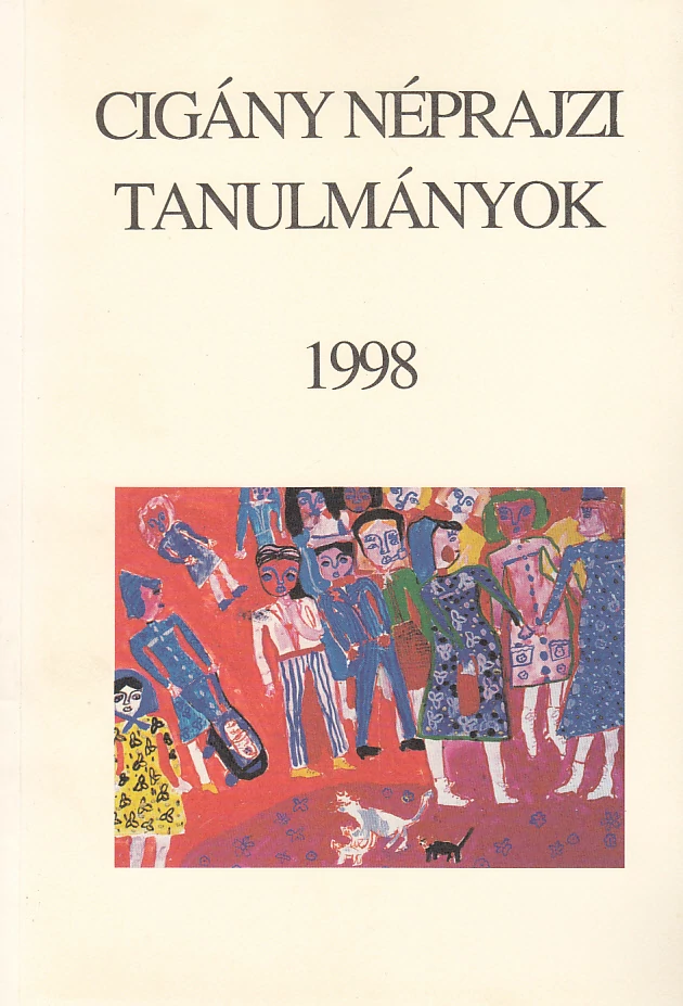 Cigány Néprajzi Tanulmányok 1998
